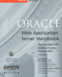 Oracle web application server handbook : [the complete guide to using Oracle's powerful Web solution] /