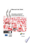 Oslo Manual [E-Book]: Guía para la recogida e interpretación de datos sobre innovación, 3ª edición /