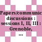 Papers/communications, discussions : sessions I, II, III : Grenoble, 15 - 18 June 1965.