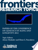 Papers of the Conference on Genetics of Aging and Longevity 2012 [E-Book] /