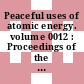 Peaceful uses of atomic energy. volume 0012 : Proceedings of the 4th international conference. In 15 vols : Peaceful uses of atomic energy : international conference. 0004 : Geneve, 06.09.1971-16.09.1971