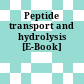 Peptide transport and hydrolysis [E-Book]