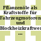 Pflanzenöle als Kraftstoffe für Fahrzeugmotoren und Blockheizkraftwerke : Nutzen, Kosten, Perspektiven : Tagung : Würzburg, 04.07.94-05.07.94