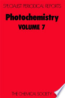 Photochemistry. Volume 7 : a review of the literature published between July 1974 and June 1975 [E-Book]