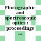 Photographic and spectroscopic optics : proceedings of the conference : Tokyo, Kyoto, 02.09.1964-08.09.1964 ; 02.09.1964-08.09.1964.