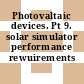 Photovaltaic devices. Pt 9. solar simulator performance rewuirements /