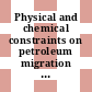 Physical and chemical constraints on petroleum migration : Short course, : Oklahoma-City, OK, 09.04.1978-09.04.1978.