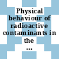 Physical behaviour of radioactive contaminants in the atmosphere : Proceedings of a symposium : Wien, 12.11.1973-16.11.1973