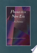 Physics in a new era : an overview /