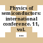 Physics of semiconductors: international conference. 11, vol. 2 : Proceedings : Warszawa, 25.07.72-29.07.72