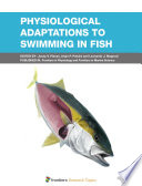 Physiological Adaptations to Swimming in Fish [E-Book] /