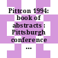 Pittcon 1994: book of abstracts : Pittsburgh conference on analytical chemistry and applied spectroscopy 1994: book of abstracts. i : Chicago, IL, 27.02.94-04.03.94.