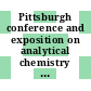 Pittsburgh conference and exposition on analytical chemistry and applied spectroscopy. 1984 : Abstracts : Atlantic-City, NJ, 05.03.84-09.03.84.