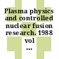 Plasma physics and controlled nuclear fusion research. 1988 vol 0003 : International conference on plasma physics and controlled nuclear fusion research. 0012: proceedings : Nice, 12.10.88-19.10.88.