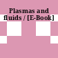 Plasmas and fluids / [E-Book]