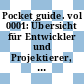 Pocket guide. vol 0001: Übersicht für Entwickler und Projektierer, digitale Logikfamilien : Ausgabe 1989.