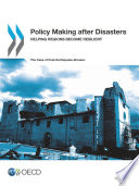 Policy Making after Disasters [E-Book]: Helping Regions Become Resilient – The Case of Post-Earthquake Abruzzo /