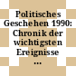 Politisches Geschehen 1990: Chronik der wichtigsten Ereignisse 01.12.1989 - 03.12.1990