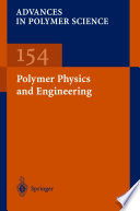 Polymer Physics and Engineering [E-Book].
