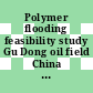 Polymer flooding feasibility study Gu Dong oil field China vol 0001: summary.
