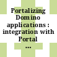 Portalizing Domino applications : integration with Portal 5.02 and Lotus Workplace 2.0.1 [E-Book] /