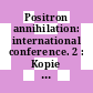 Positron annihilation: international conference. 2 : Kopie : Kingston, 31.08.71-02.09.71