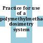 Practice for use of a polymethylmethacrylate dosimetry system [E-Book]