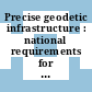 Precise geodetic infrastructure : national requirements for a shared resource [E-Book] /