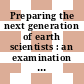 Preparing the next generation of earth scientists : an examination of federal education and training programs [E-Book] /