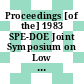 Proceedings [of the] 1983 SPE-DOE Joint Symposium on Low Permeability Gas Reservoirs, March 13-17, 1983, Denver, Colorado /