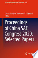 Proceedings of China SAE Congress 2020: Selected Papers [E-Book].