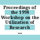 Proceedings of the 1998 Workshop on the Utilization of Research Reactors : February 8 - 14, 1999, Yogyakarta & Serpong, Indonesia : (contract research) /