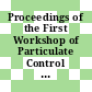 Proceedings of the First Workshop of Particulate Control : 16th / 17th March 1978 [E-Book]