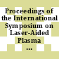 Proceedings of the International Symposium on Laser-Aided Plasma Diagnostics. 8 : Doorwerth 22-26 September 1997.