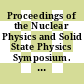 Proceedings of the Nuclear Physics and Solid State Physics Symposium. 25A. Invited talks : Varanasi, December 27-31, 1982 /