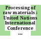 Processing of raw materials : United Nations International Conference on the Peaceful Uses of Atomic Energy : 0002: proceedings. 3 : Geneve, 01.09.58-13.09.58