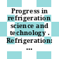 Progress in refrigeration science and technology . Refrigeration: international congress 14 : Froid: congres international 14 : Moskva, 20.09.75-30.09.75