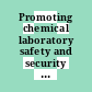 Promoting chemical laboratory safety and security in developing countries / [E-Book]