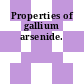 Properties of gallium arsenide.