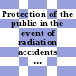 Protection of the public in the event of radiation accidents : proceedings of a seminar jointly sponsored by the Food and Agriculture Organization of the United Nations, the International Atomic Energy Agency, and the World Health Organization : Geneva, 18-22 November 1963.