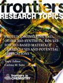 Protein engineering and other bio-synthetic routes for bio-based materials: Current uses and potential applications [E-Book] /