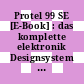 Protel 99 SE [E-Book] : das komplette elektronik Designsystem für Windows 95, 98 und NT.