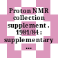 Proton NMR collection supplement . 1981/84 : supplementary numerical molecular weight index no 32001m-40000m