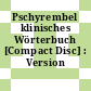 Pschyrembel klinisches Wörterbuch [Compact Disc] : Version 2.