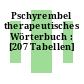 Pschyrembel therapeutisches Wörterbuch : [207 Tabellen]