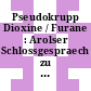 Pseudokrupp Dioxine / Furane : Arolser Schlossgespraech zu aktuellen Problemen der Luftreinhaltung. 0004 : Arolsen, 09.12.1985-10.12.1985.