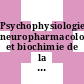 Psychophysiologie, neuropharmacologie et biochimie de la crise audiogène /