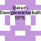 Qatar : Energiewirtschaft. 1979.