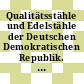 Qualitätsstähle und Edelstähle der Deutschen Demokratischen Republik. Bd. 0001 : Eigenschaften, Behandlung, Verwendung. Stahlgruppen 1 bis 14.