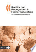 Quality and Recognition in Higher Education [E-Book]: The Cross-border Challenge /